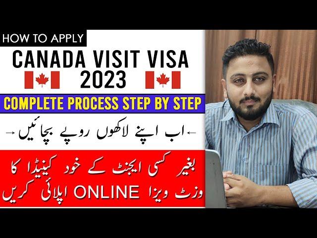 Canada Visit Visa Process Step By Step - How to Apply Canada Tourist Visa - Complete Guide Urdu/Hind