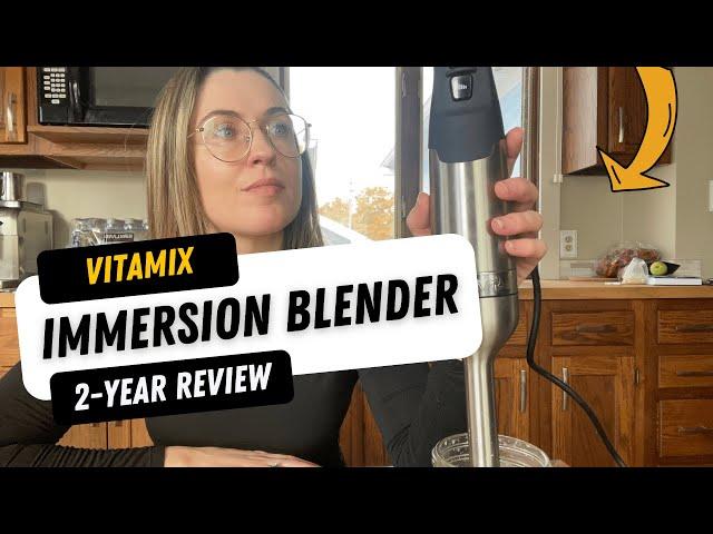 Vitamix Immersion Blender Review - Best Stick Blender??