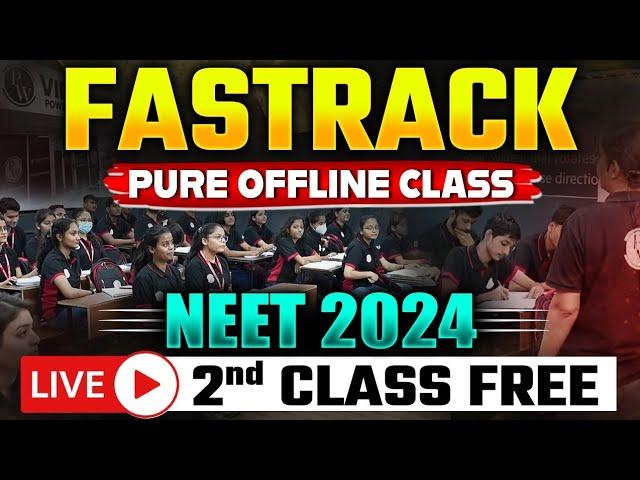 Vidyapeeth PURE Offline Class - NEET 2024 FASTRACK BatchFirst 2 Class Free | Live From VP KaluSarai