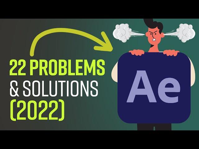 22 Easy Fixes to Common Problems in After Effects (2022)