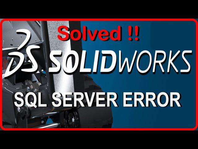 HOW TO FIX SQL SERVER ERROR IN SOLIDWORKS 2023 INSTALLATION | SOLIDWORKS ELECTRICAL SQL SERVER ERROR