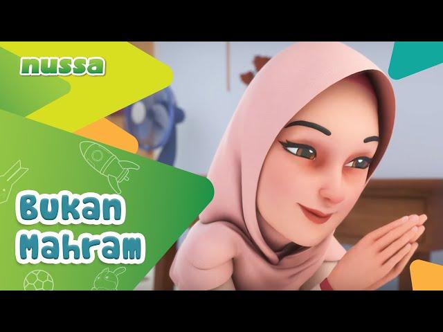 NUSSA : BUKAN MAHRAM