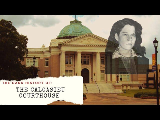 The Dark History of Calcasieu Courthouse: The Murderess Toni Jo Henry