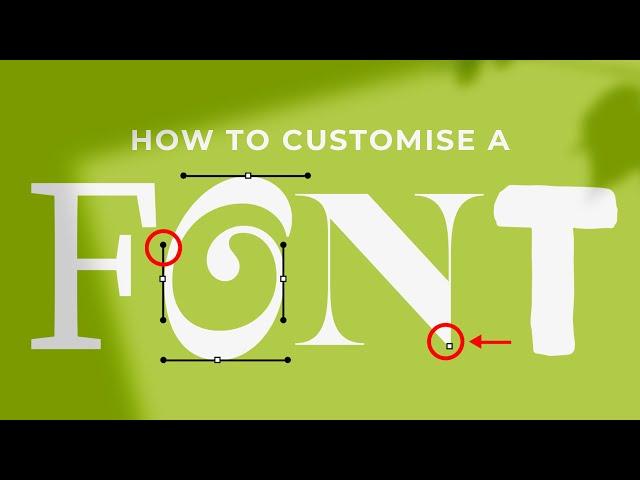 How to Customize a Font in Adobe illustrator!