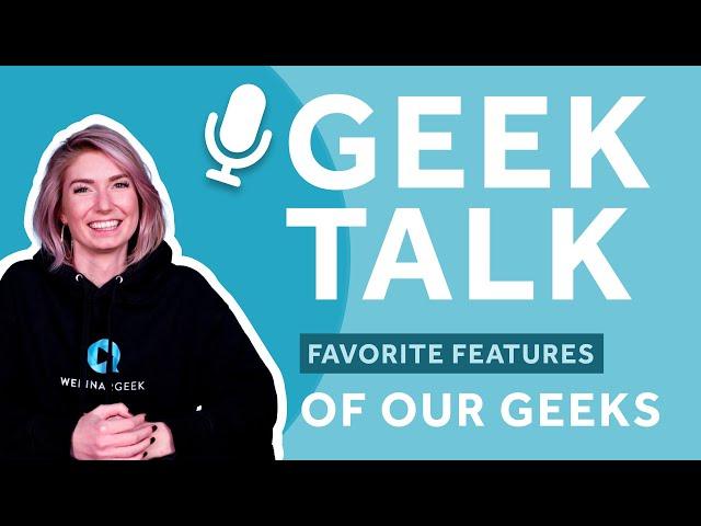 GeekTalk Episode 5 : Favorite webinar features of our Geeks | WebinarGeek