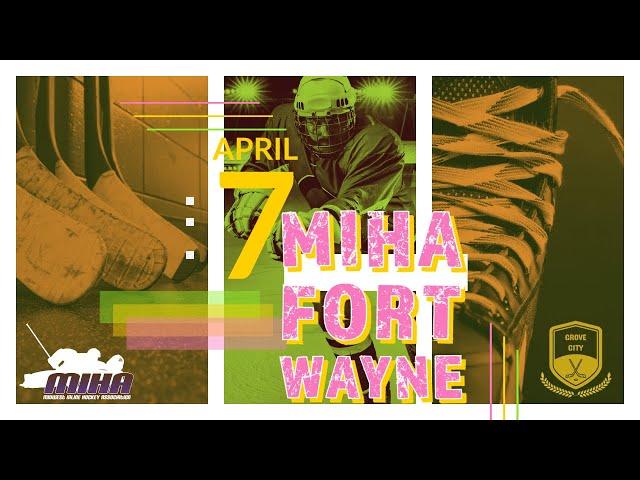 GCH Presents: MIHA Fort Wayne 1