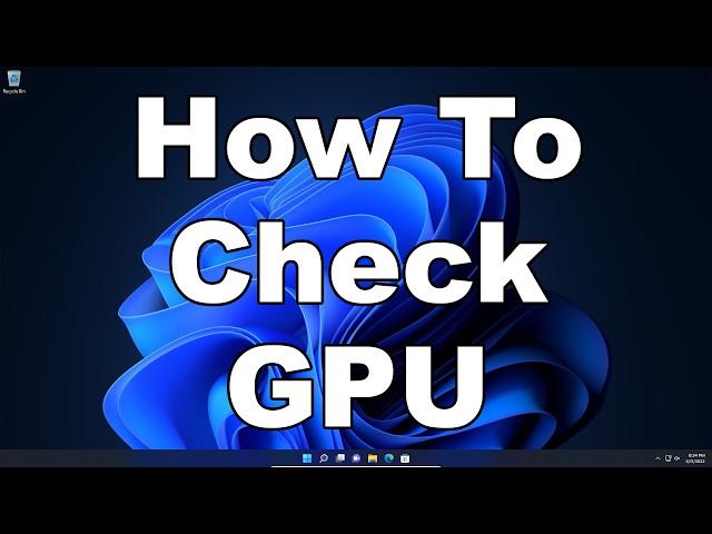 How To Check Which Graphics Card Is In Your Window PC | A Quick & Easy Guide