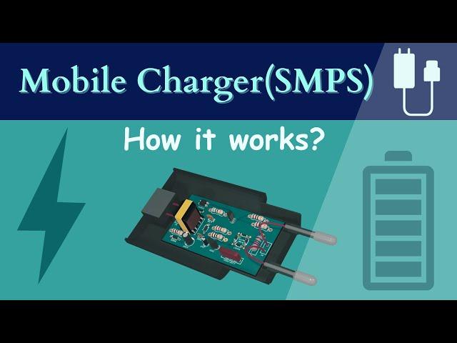 How mobile phone charger works ? | SMPS Switch mode power supply