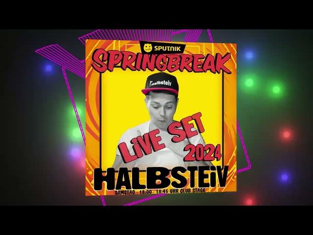 Halbsteiv Live Sputnik Springbreak 2024 | Sputnik Spring Break | SSB24 | SSB | SSB 2024 | DJ Set