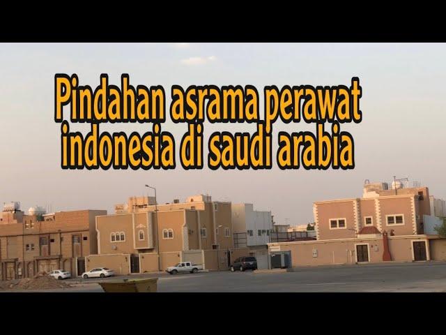 Pindahan asrama perawat indonesia di saudi arabia.