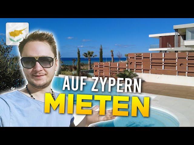 5 TIPPS: Immobilie MIETEN auf Zypern + aktuelle Lage!