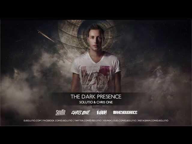 Solutio & Chris One - The Dark Presence
