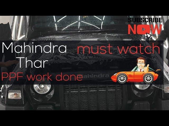 Mahindra Thar per PPF work complete after PPF work Thar look#automobile#thar#ppf#mahindra#review