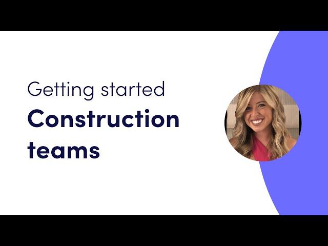 Construction, getting started | monday.com webinars