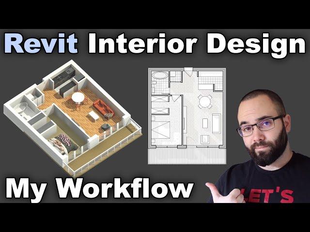 Interior Design in Revit Tutorial - My Personal Workflow