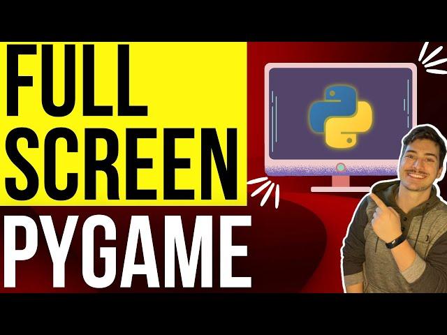 How to Make Full Screen and Resizable Python Games with Pygame!