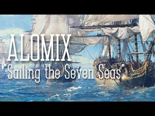 alomix - Sailing the Seven Seas (Pirate Orchestral Music - Creative Commons)