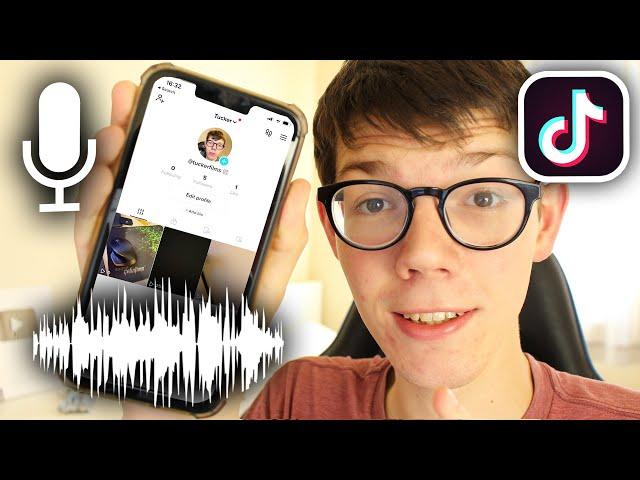 How To Change Voice On TikTok - TikTok Voice Changer