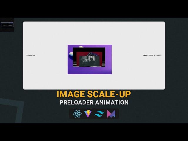 Preloader animation transition - image scale up  | React js, Framer motion