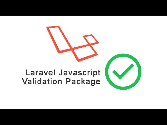 Laravel JavaScript Client-side Form Validation