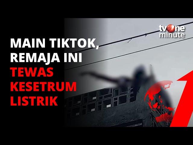 Main Tiktok Berujung Maut! Remaja Ini Tewas Kesetrum Listrik | tvOne