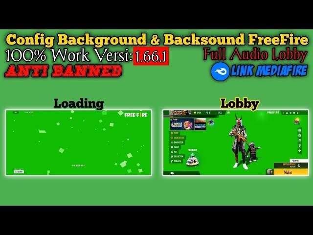 Config Background Lobby FreeFire Green Screen Versi 1.66.1 Cara mengubah background Lagu FreeFire