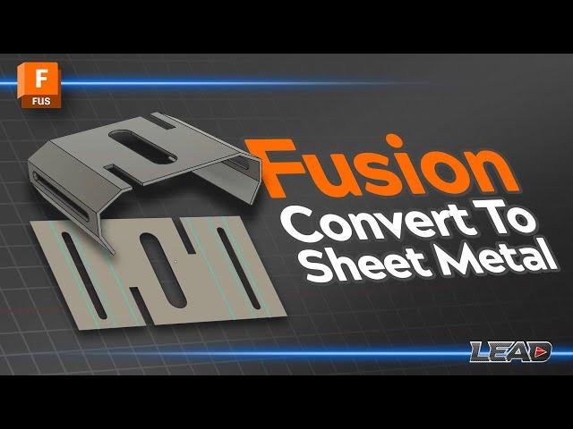 How To Convert A Design To Sheet Metal with Fusion