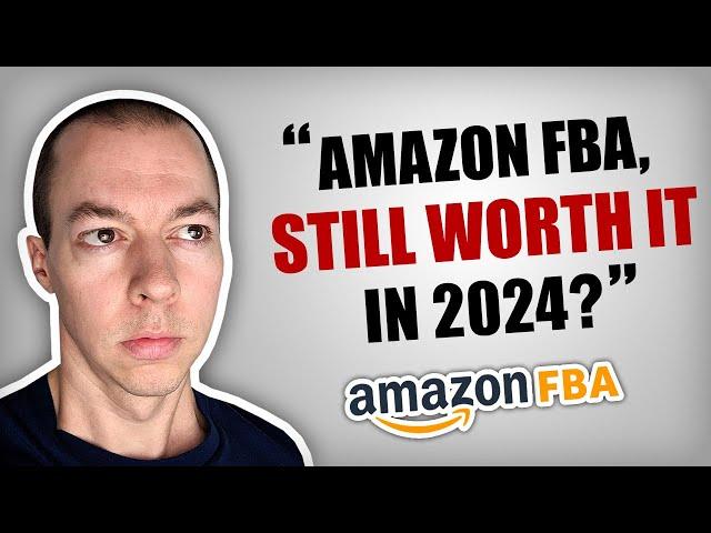 Is Amazon FBA Worth It In 2024 for NEW SELLERS?