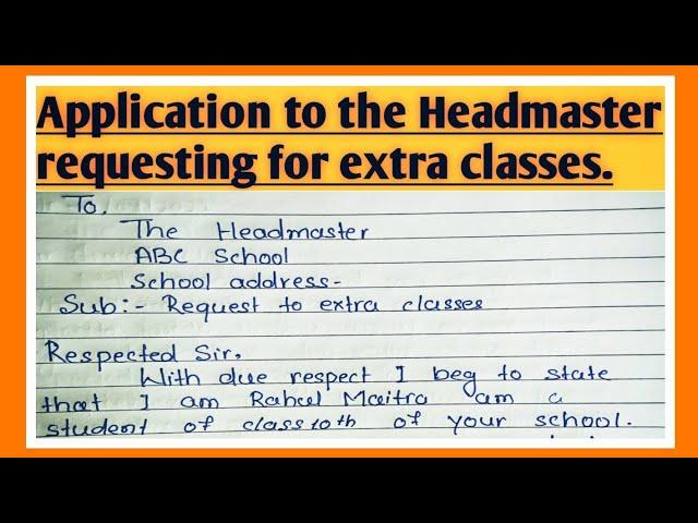 Application to the Headmaster requesting for extra classes in English l Request for  some exta class