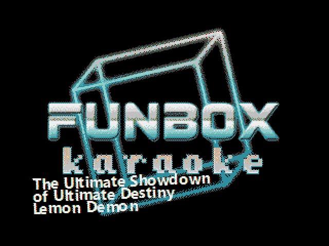 Lemon Demon - The Ultimate Showdown of Ultimate Destiny (Funbox Karaoke, 2006)