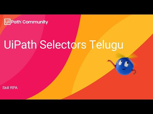 UiPath Developer - Telugu (Selectors)