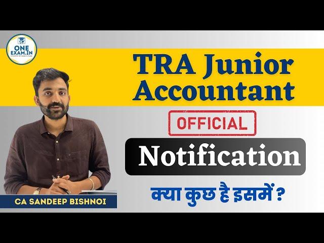 TRA & Junior Accountant Notification Out | Anything Special 