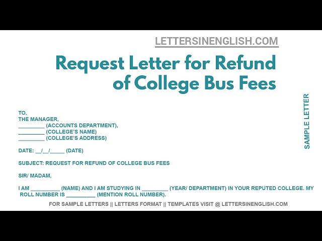 Request Letter For Refund Of College Bus Fees - Sample Letter to College Requesting Bus Fees Refund