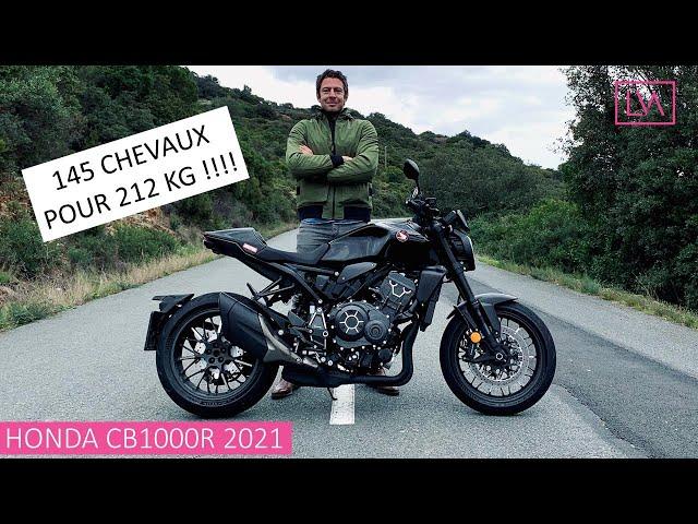 Essai Honda CB1000R 2021 - 145 chevaux pour 212 kg  = une CATAPULTE !!!!