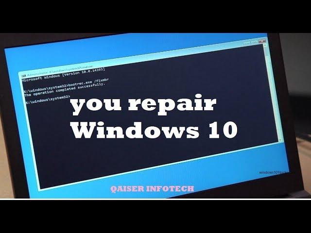 How do you repair Windows 10 | Windows 10 | Qaiser Infotech