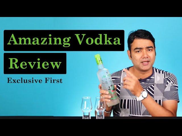 Amazing Vodka Review: First Exclusive