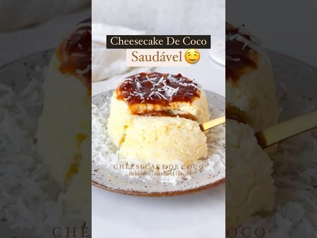 CHEESECAKE DE COCO SAUDÁVEL  #shorts #receitas #receita #comida #fitness #fit