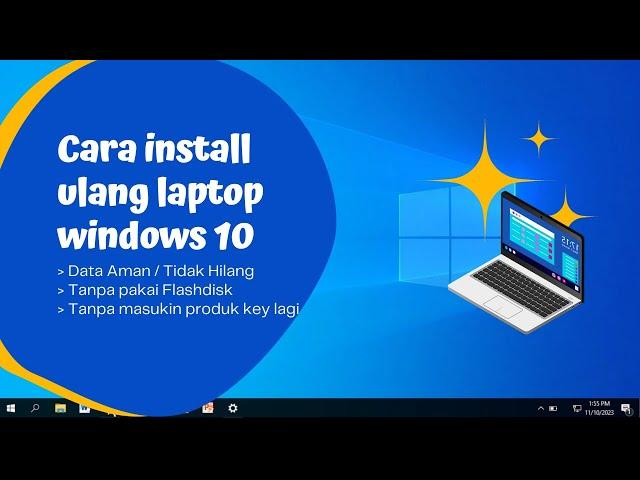 Cara Install Ulang laptop windows 10 tanpa kehilangan data dan tanpa menggunakan flashdisk (2023)