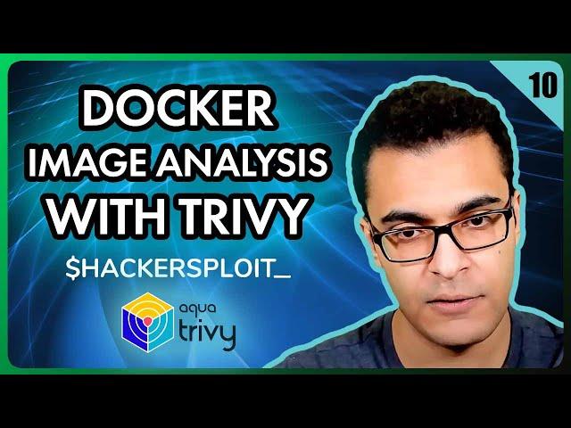 All-In-One Open Source Security Scanner | Docker Image Analysis with Trivy