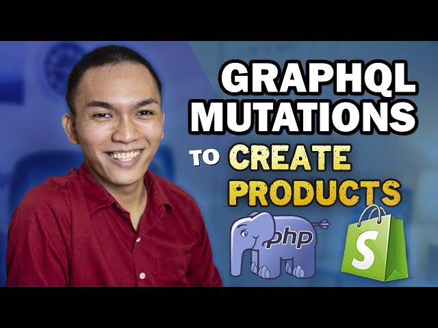 How To Create Shopify Products using GraphQL Mutations (PHP)