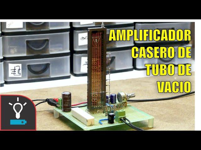 Home Made Vaccum Tube Amplifier [Spanish]