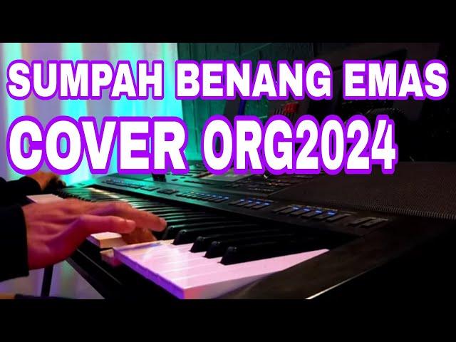 SUMPAH BENANG EMAS ‼️ ELVI SUKAESIH ‼️ COVER ‼️ ORG2024 ‼️  ANDROID