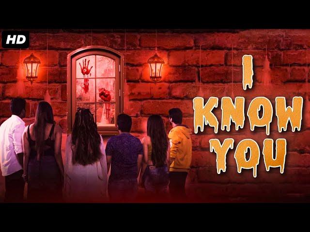 I KNOW YOU - Horror Hindi Full Movie | Muzahid Khan, Akhilesh Verma, Riyana Sukla | Bollywood Movie