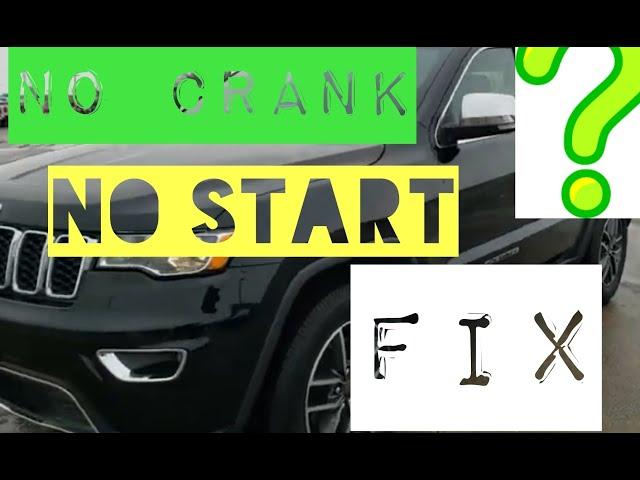 2019 JEEP CHEROKEE NO CRANK NO START PROBLEM- DO THIS- QUICK FIX!