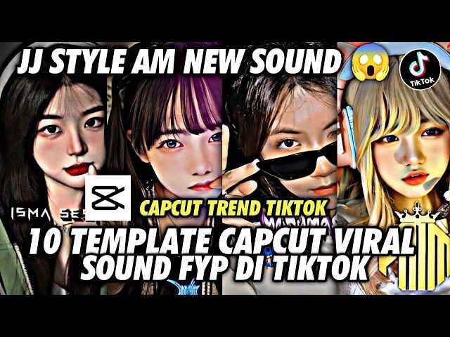 Kumpulan 10 TEMPLATE JEDAG JEDUG CAPCUT TERBARU | JJ STYLE AM NEW SOUND VIRAL TIKTOK 