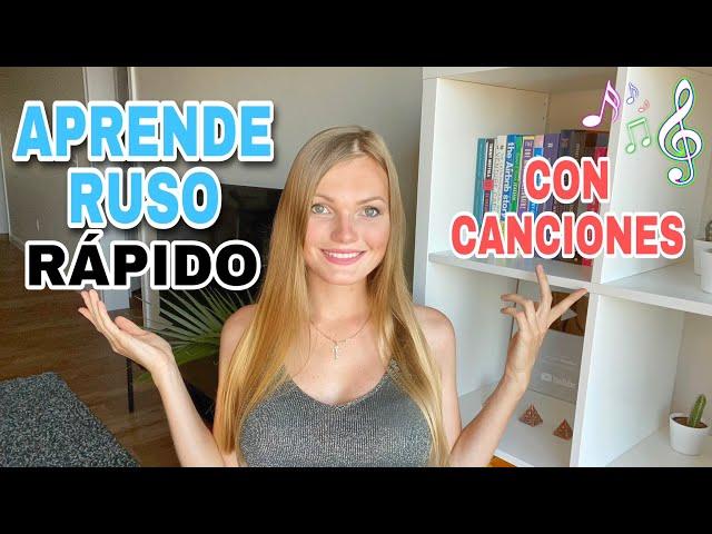 COMO APRENDER RUSO Rápido con Canciones, LEER y HABLAR Fácil en el idioma | Curso (clase) de ruso