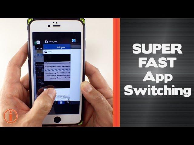 Super-fast app switching - iOS 9 Multitasking Tips and Tricks