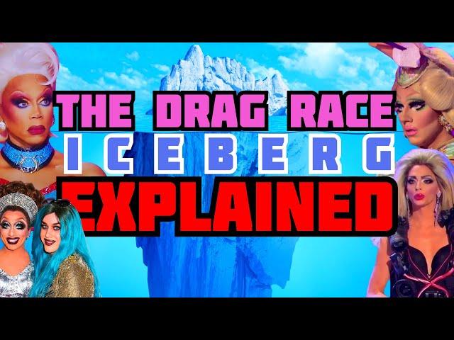 The Drag Race Iceberg Explained (PART 2)