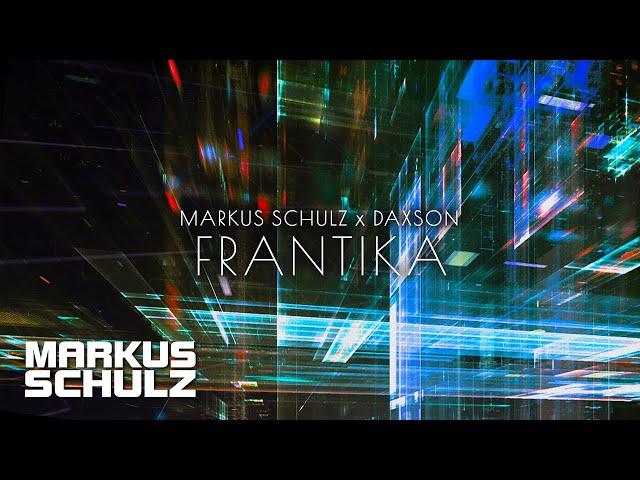 Markus Schulz x Daxson - Frantika