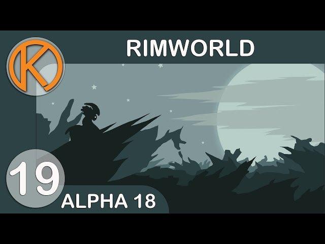 ANIMAL MADNESS | RimWorld Alpha 18 - Ep. 19 | Let's Play RimWorld Alpha 18 Gameplay